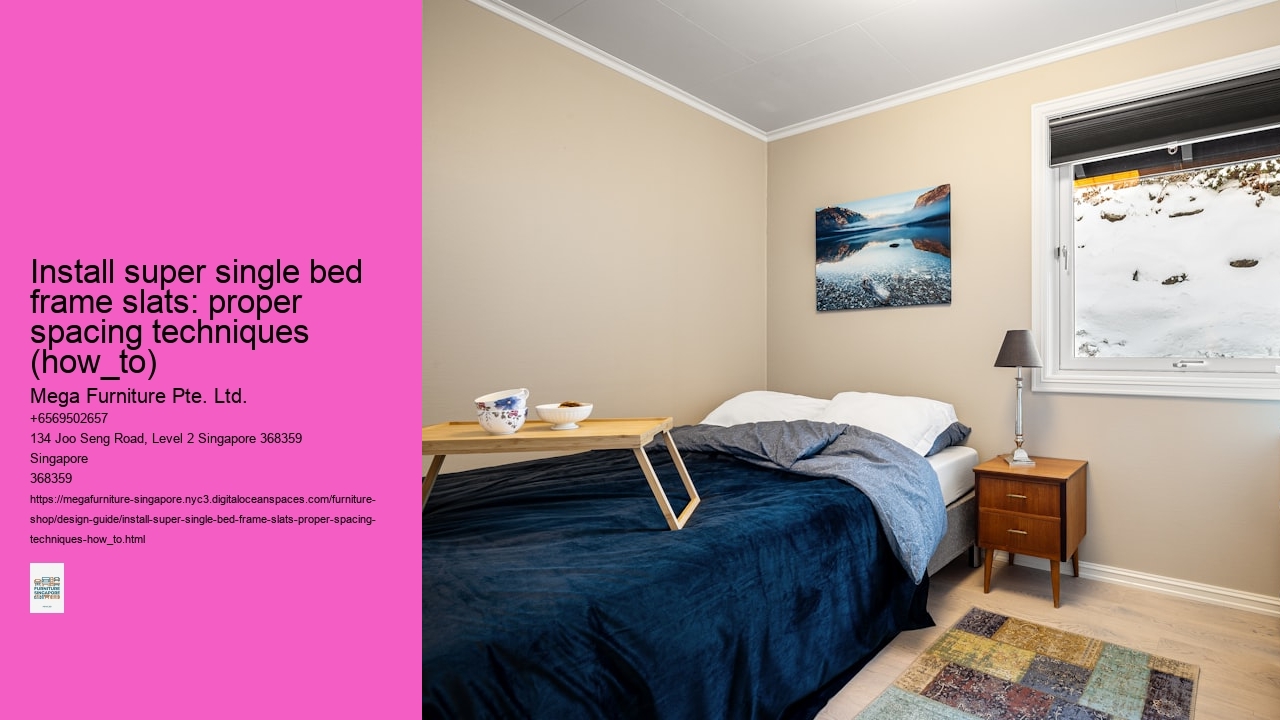 Install super single bed frame slats: proper spacing techniques (how_to)