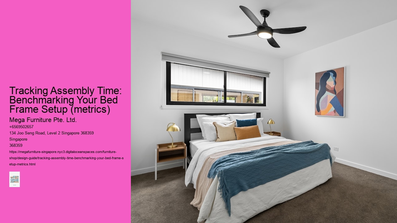 Tracking Assembly Time: Benchmarking Your Bed Frame Setup (metrics)