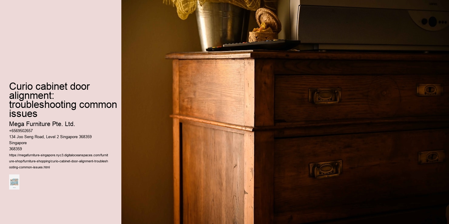 Curio cabinet door alignment: troubleshooting common issues