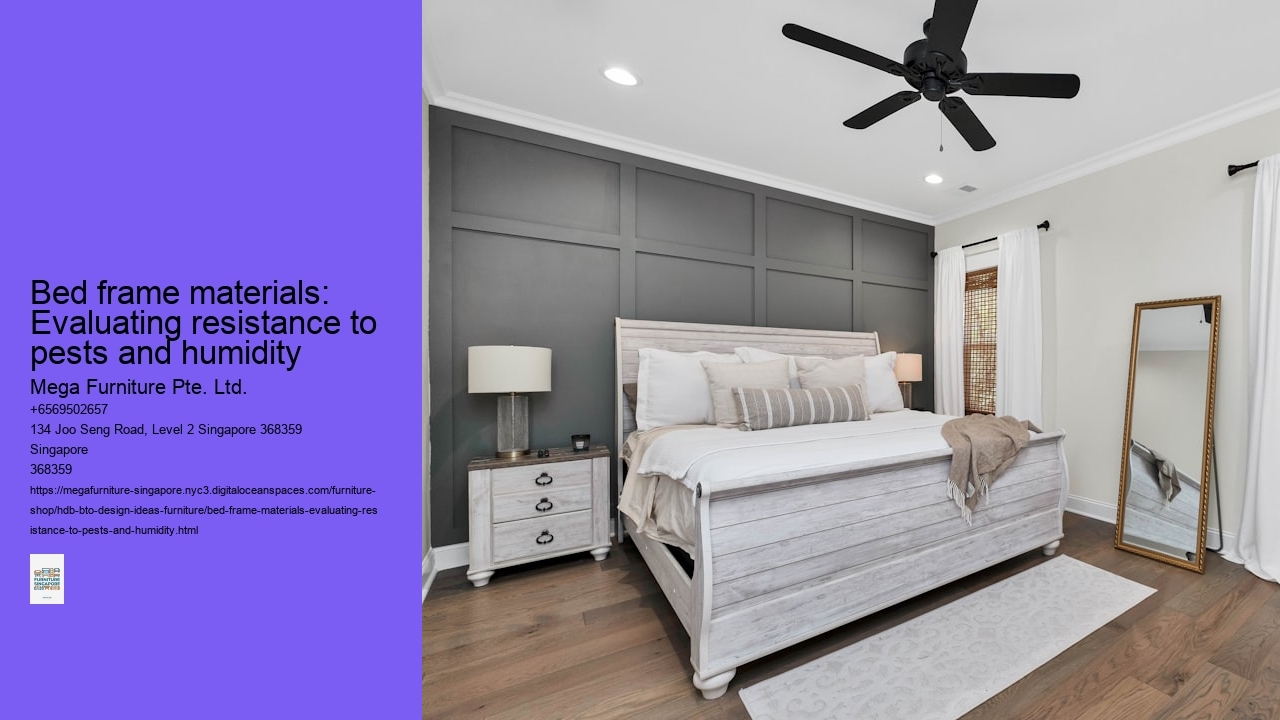 Bed frame materials: Evaluating resistance to pests and humidity