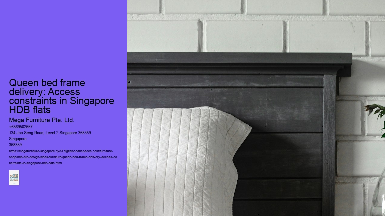 Queen bed frame delivery: Access constraints in Singapore HDB flats