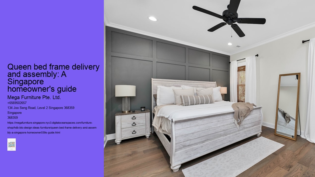 Queen bed frame delivery and assembly: A Singapore homeowner's guide