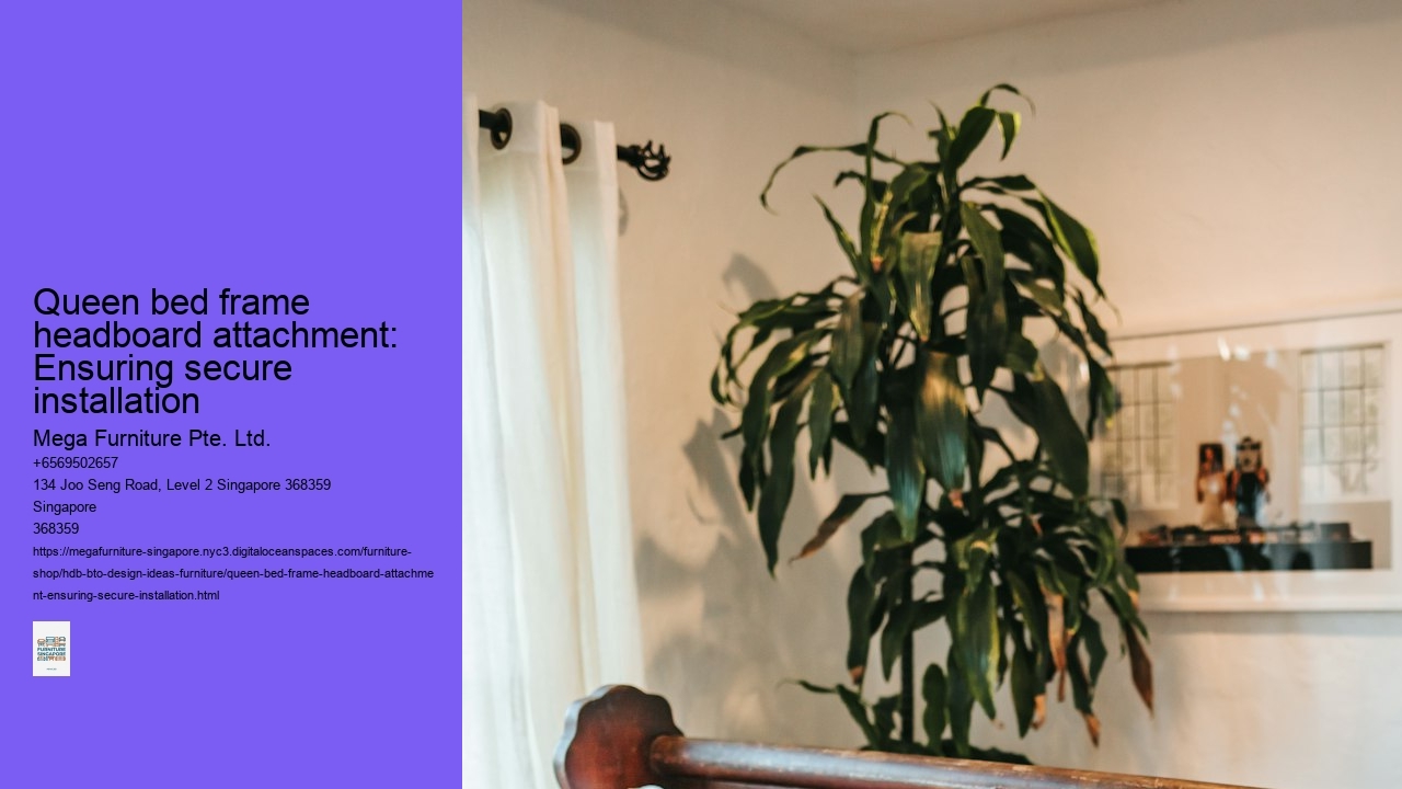 Queen bed frame headboard attachment: Ensuring secure installation