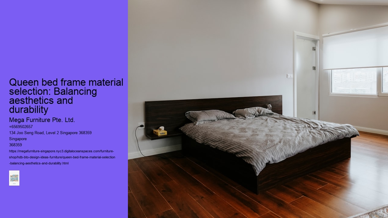 Queen bed frame material selection: Balancing aesthetics and durability