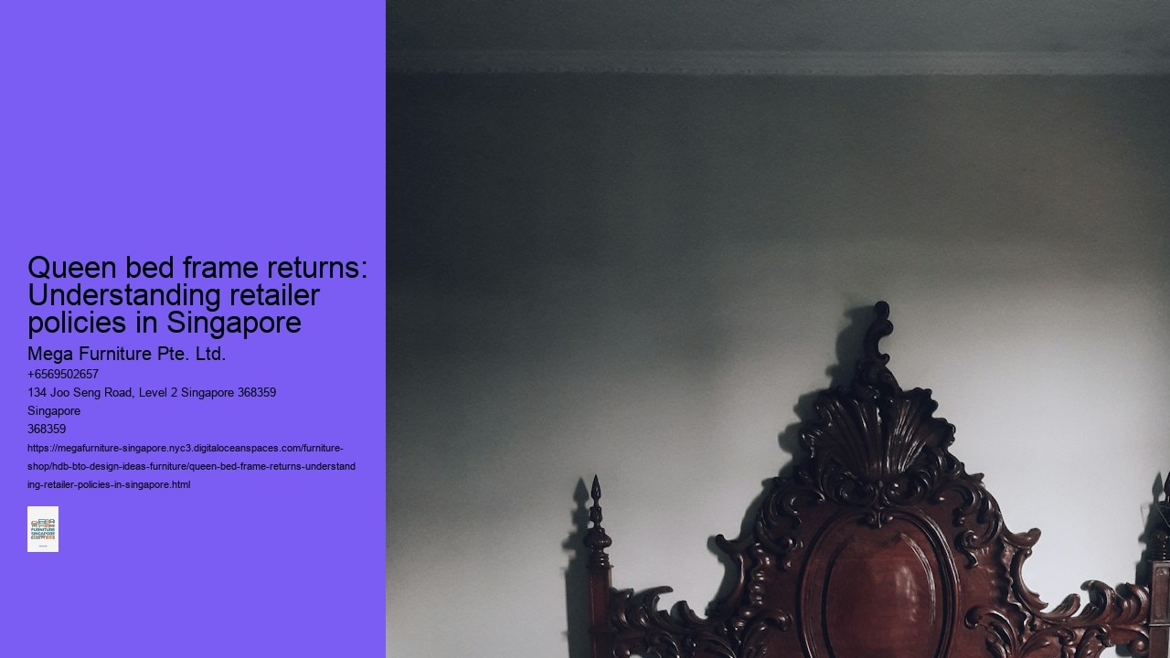 Queen bed frame returns: Understanding retailer policies in Singapore