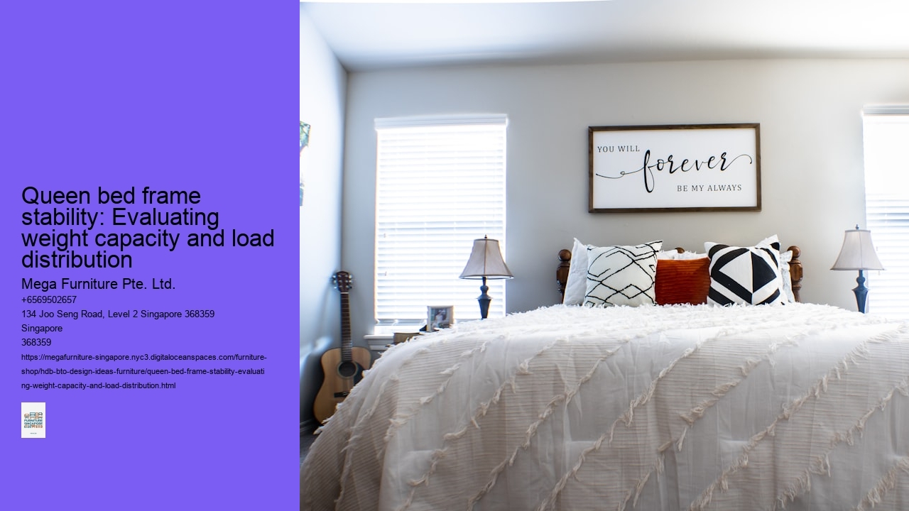 Queen bed frame stability: Evaluating weight capacity and load distribution