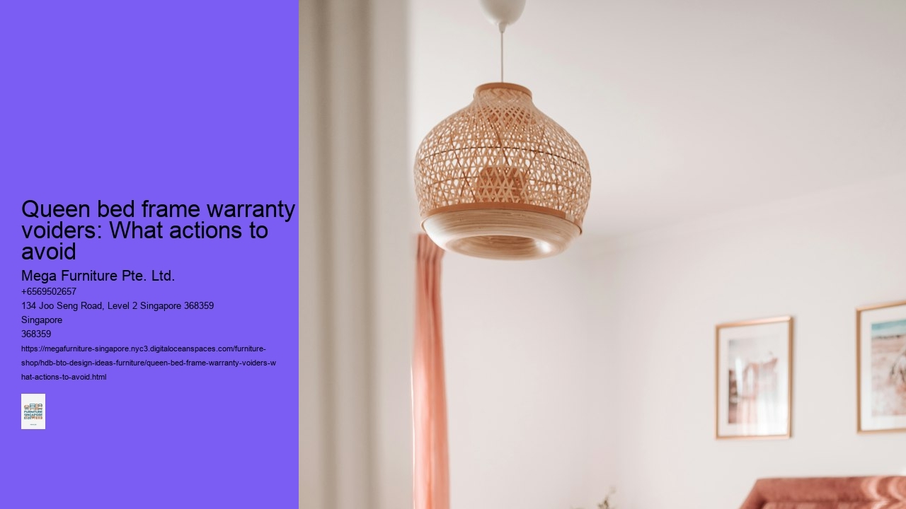 Queen bed frame warranty voiders: What actions to avoid