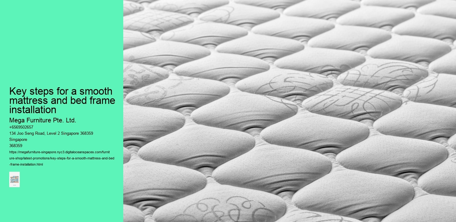 Key steps for a smooth mattress and bed frame installation