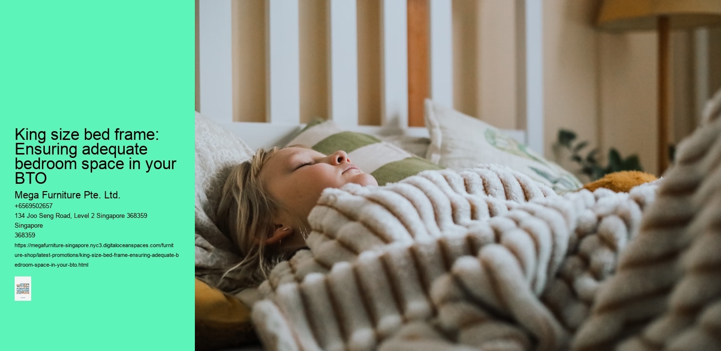 King size bed frame: Ensuring adequate bedroom space in your BTO