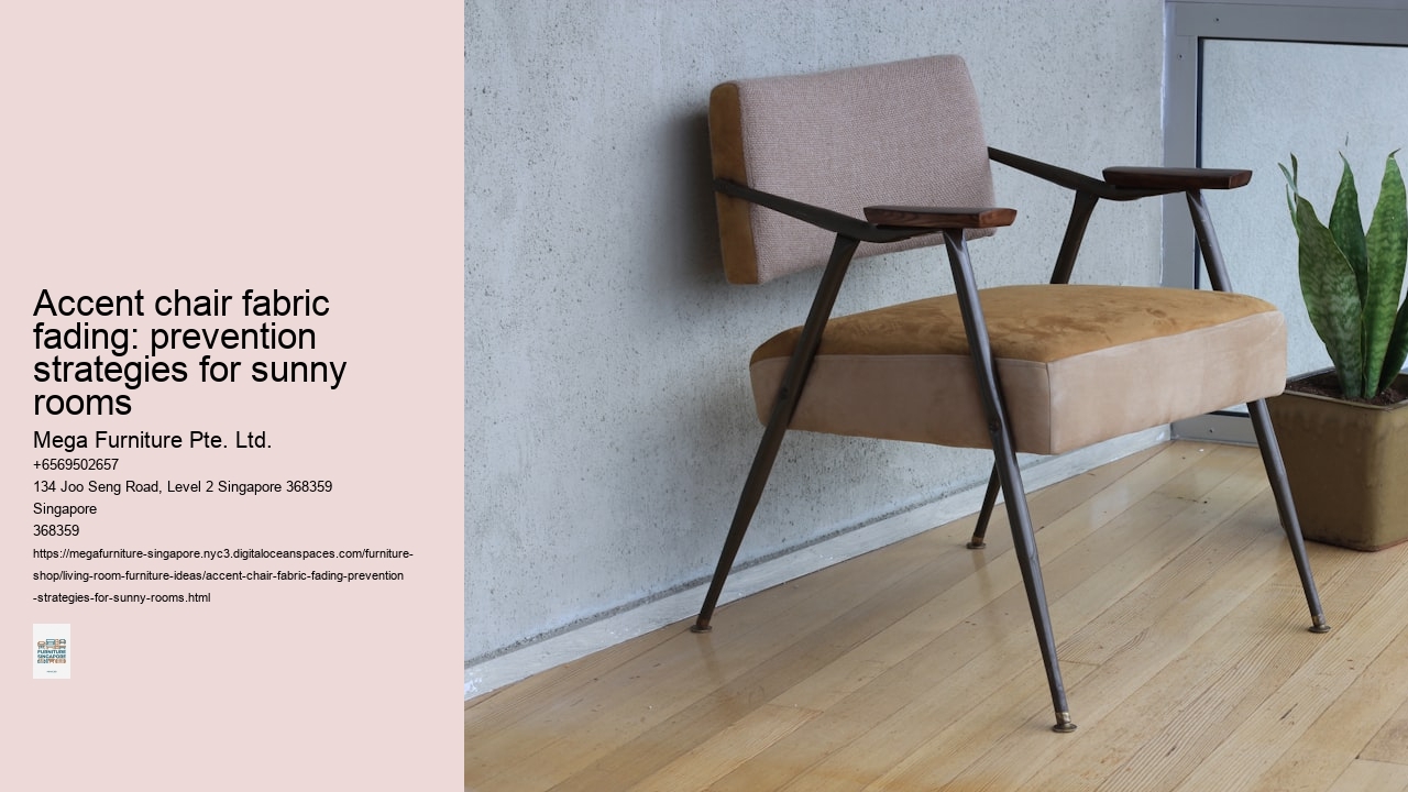 Accent chair fabric fading: prevention strategies for sunny rooms