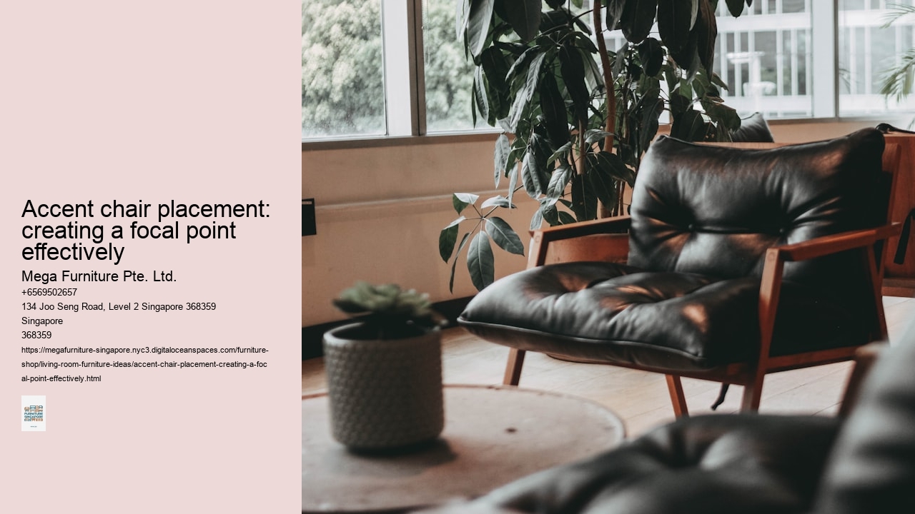 Accent chair placement: creating a focal point effectively