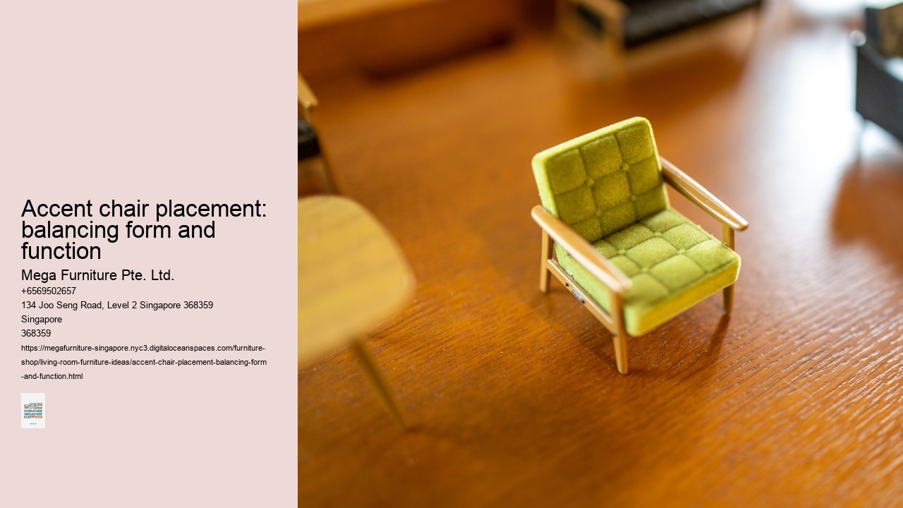 Accent chair placement: balancing form and function