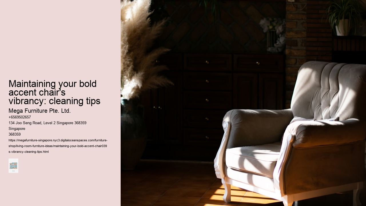 Maintaining your bold accent chair's vibrancy: cleaning tips