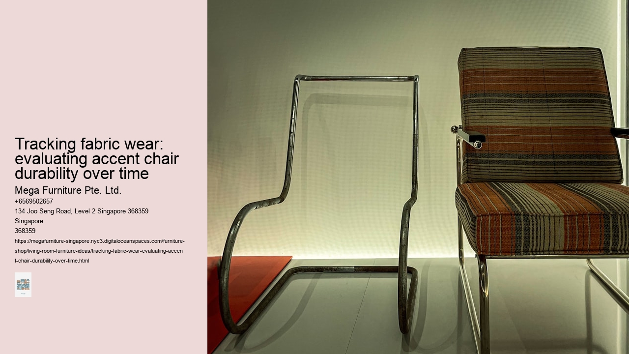Tracking fabric wear: evaluating accent chair durability over time