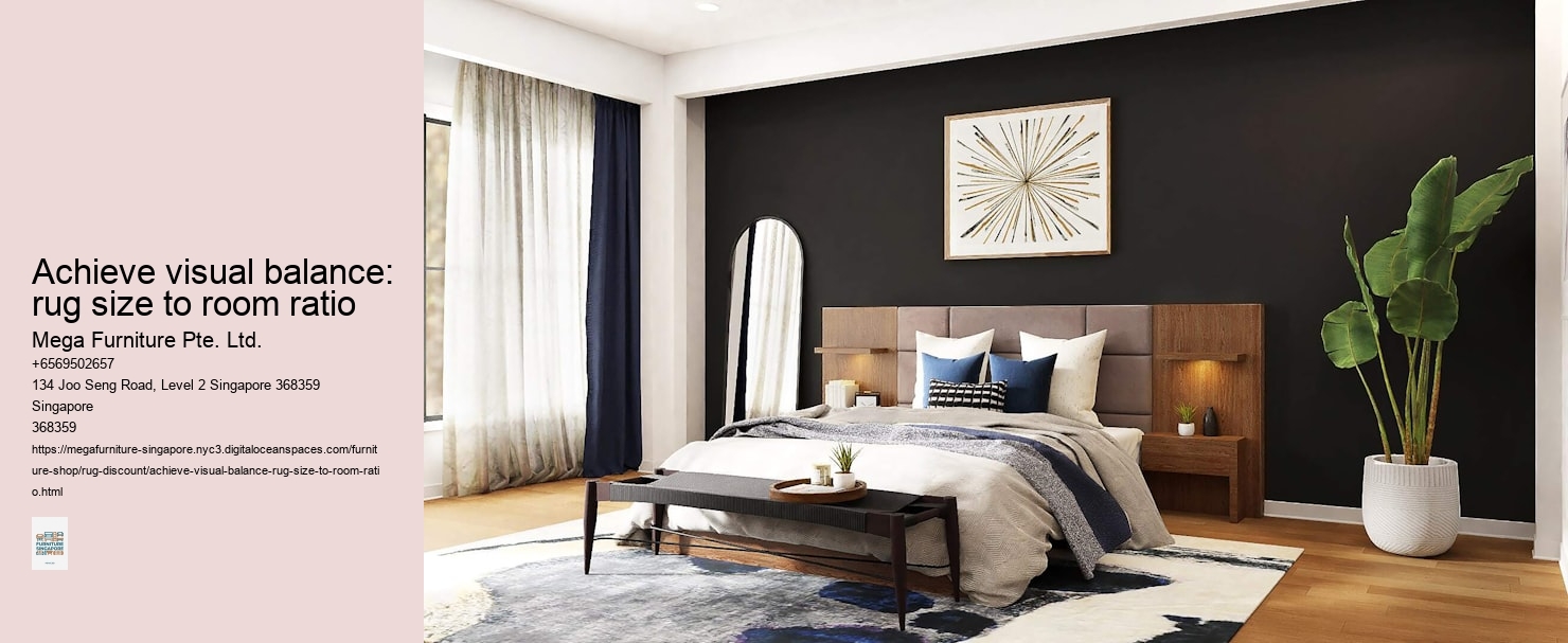 Achieve visual balance: rug size to room ratio