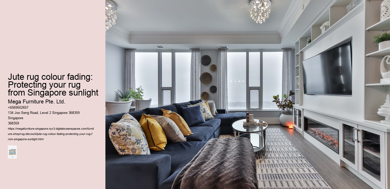 Jute rug colour fading: Protecting your rug from Singapore sunlight