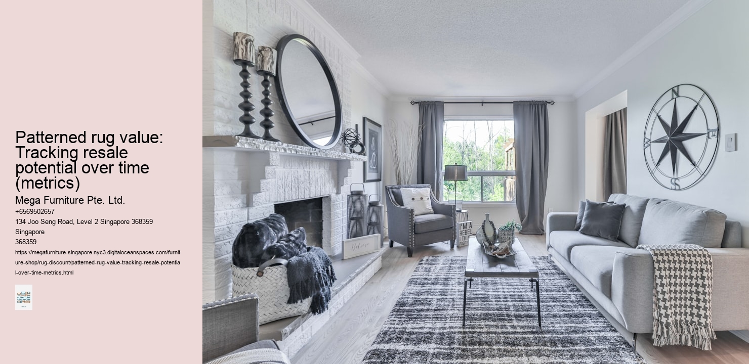 Patterned rug value: Tracking resale potential over time (metrics)