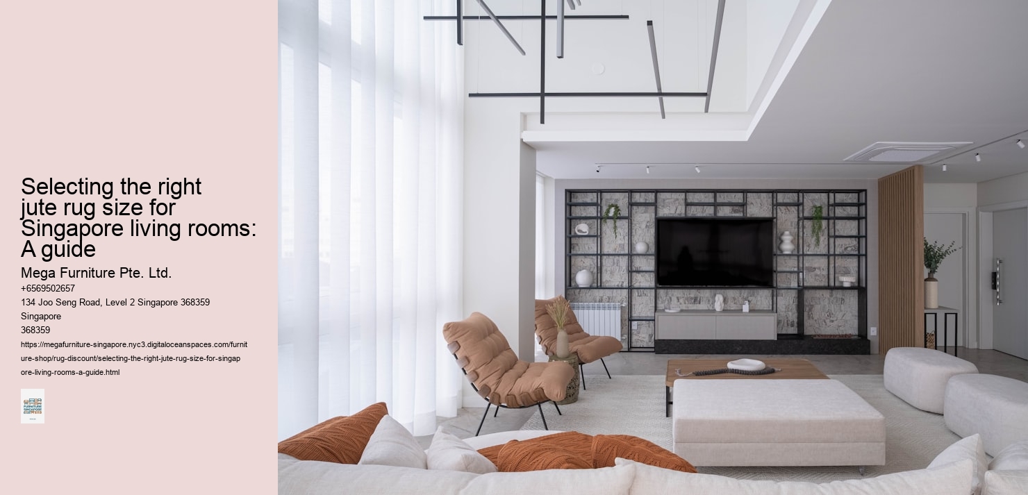 Selecting the right jute rug size for Singapore living rooms: A guide